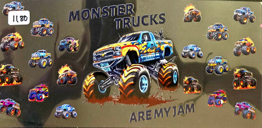 #1180 Monster Trucks are my Jam