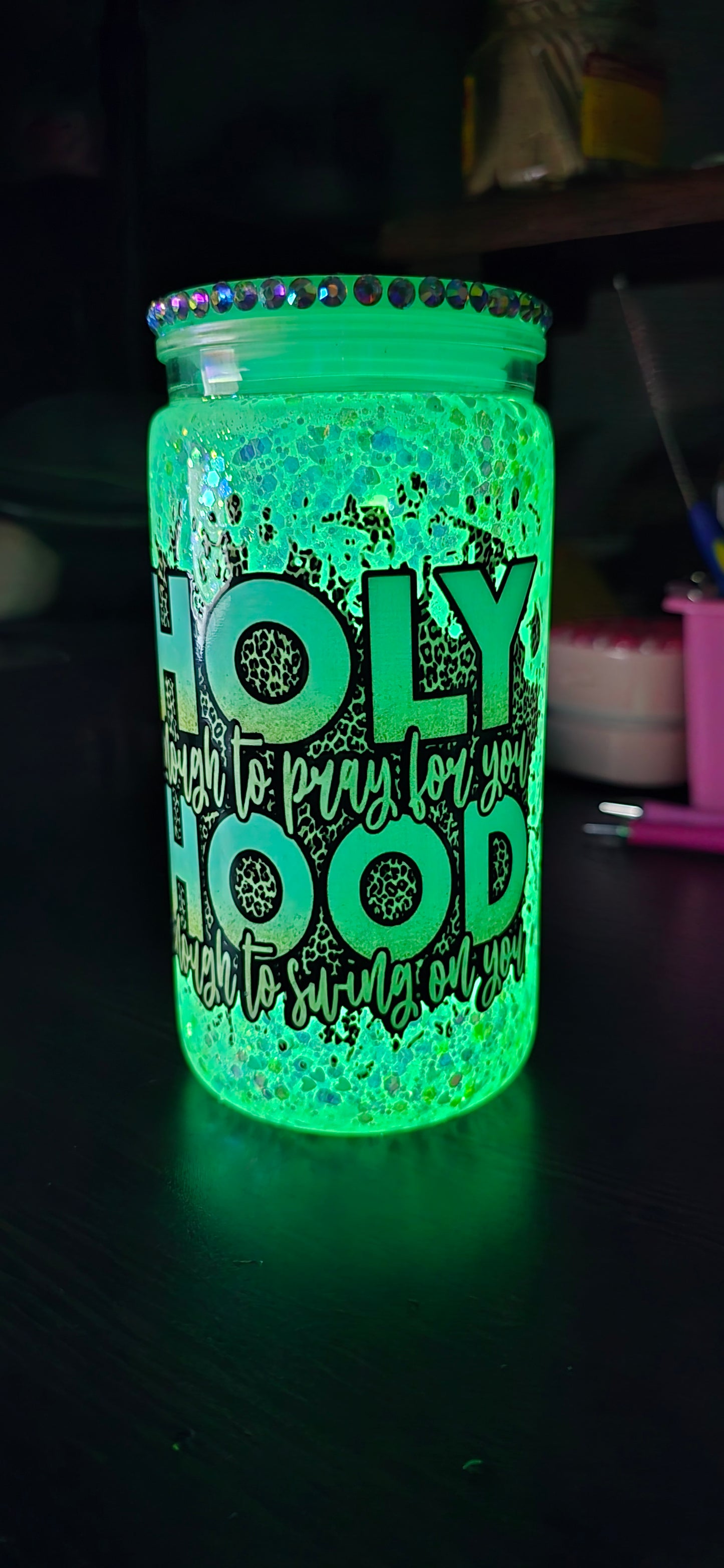 Ready to ship--Holy enough to pray for you Hood enough to swing on you