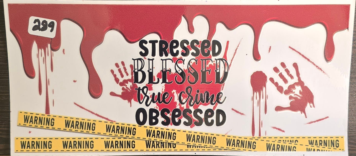 #289 Stressed blessed True Crime