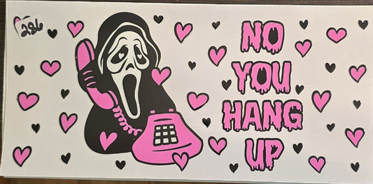 #286 No you hang up telephone