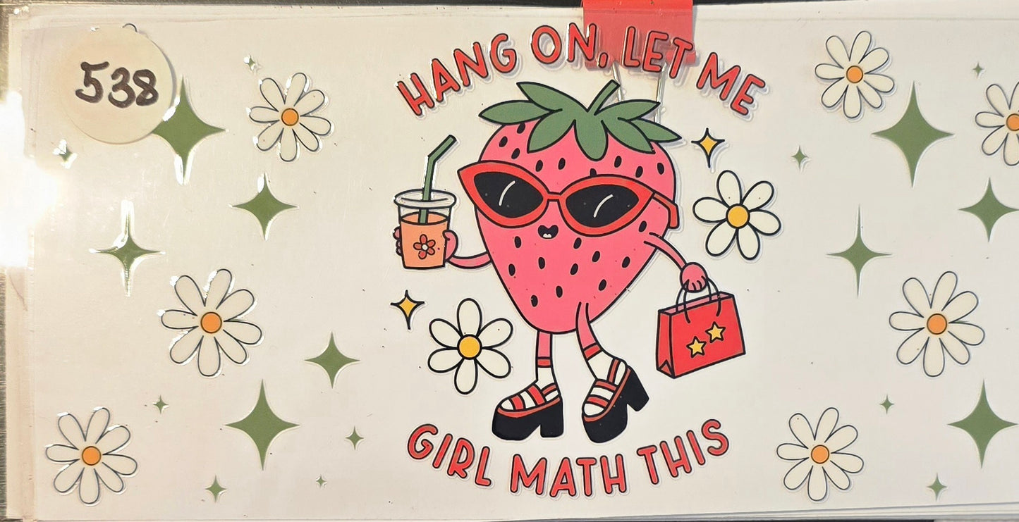 #538 Hang on let me girl math this