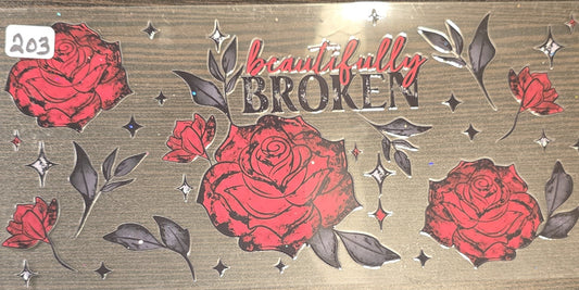 #203 Beautifully Broken