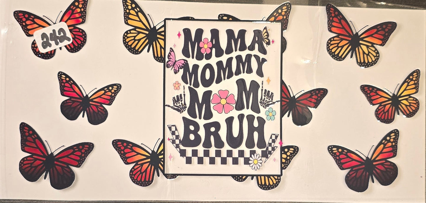 #242 Mom mama Bruh