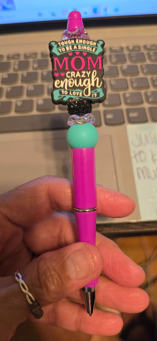 Tough Enough Mom pen